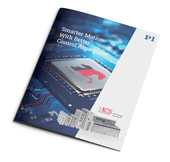 PI ACS White Paper - Smarter Motion with Better Control Algorithms